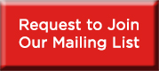 Red button that says, "Request to Join Our Mailing List"