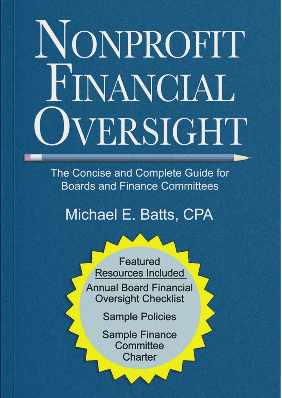 Nonprofit Financial Oversight The Concise and Complete Guide for