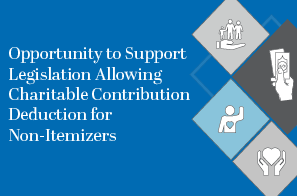 Opportunity to Support Legislation Allowing Charitable Contribution Deduction for Non-Itemizers